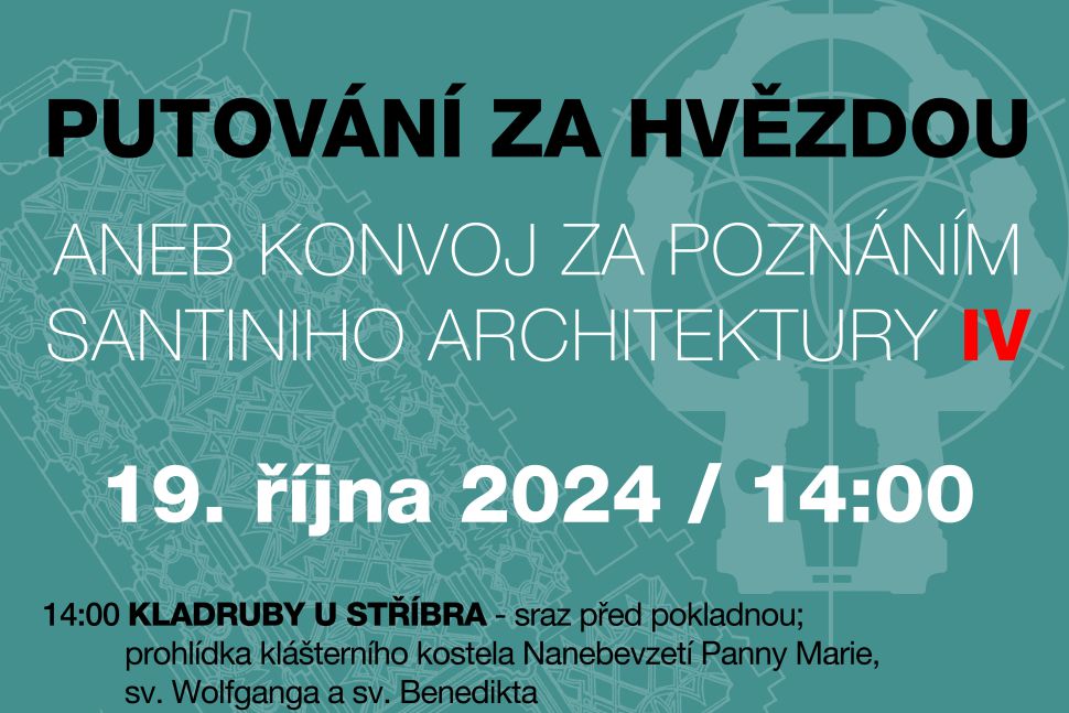 Čtvrtý konvoj za poznáním Santiniho architektury